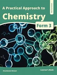 A Practical Approach to Chemistry Form 3